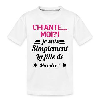 Chiante moi je suis simplement la fille de ma mère - T-shirt bio Premium Enfant - blanc - Devant