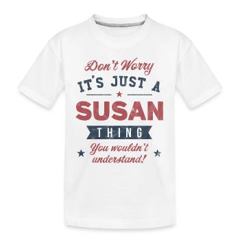 Its a Susan thing - Kids' Premium Organic T-Shirt - white - Front