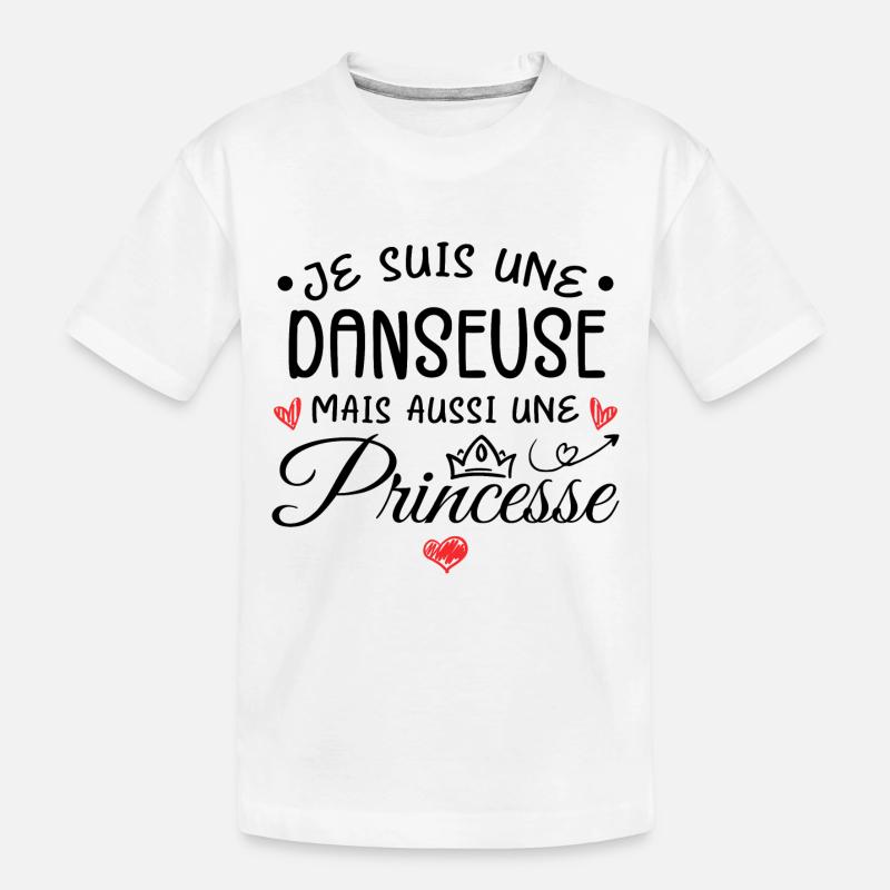 Je Suis Une Danseuse, Mais Aussi Une Princesse - T-shirt bio Premium Enfant - blanc