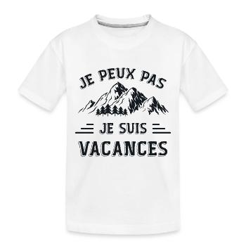 Je Peux Pas ! Je Suis Vacances - T-shirt bio Premium Enfant - blanc - Devant