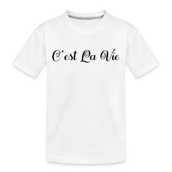 c'est la vie. C'est la vie! cadeau. - T-shirt bio Premium Enfant - blanc - Devant
