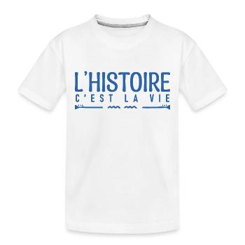 L'histoire c'est la vie. cadeau humoristique. - T-shirt bio Premium Enfant - blanc - Devant