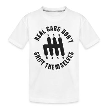 Les vraies voitures ne changent pas de vitesse par elles-mêmes - T-shirt bio Premium Enfant - blanc - Devant