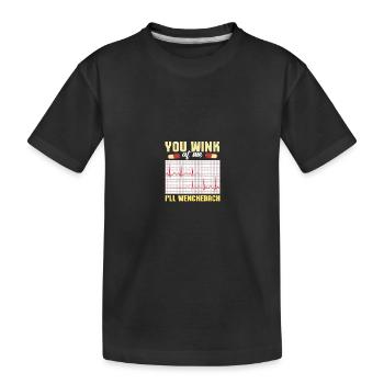 You Wink At Me I'll Wenckebach - Kardiologe - Kinder Premium Bio T-Shirt - Schwarz - Vorne