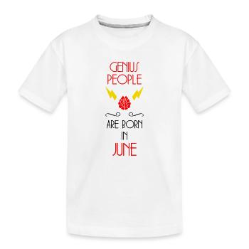 Genies Born in June - Birth Gift - Kids' Premium Organic T-Shirt - white - Front