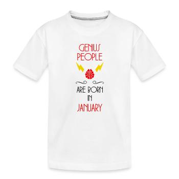 Genies are born in January - Birth - Kids' Premium Organic T-Shirt - white - Front