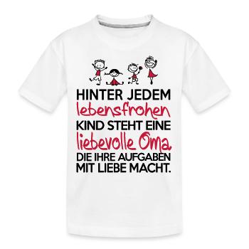 Ich bin eine Oma die ihre Aufgaben mit Liebe macht - Kinder Premium Bio T-Shirt - Weiß - Vorne