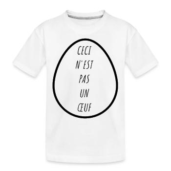 Ceci n est pas un oeuf - T-shirt bio Premium Enfant - blanc - Devant