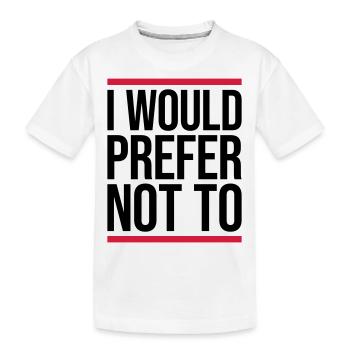 I prefer not to - Kids' Premium Organic T-Shirt - white - Front