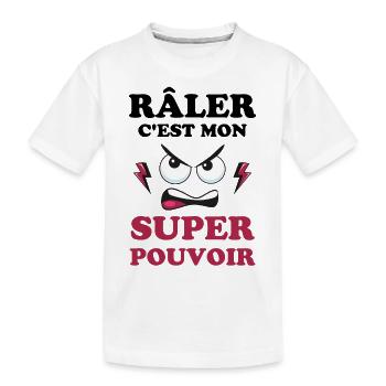 Râler c est mon super pouvoir 2 - T-shirt bio Premium Enfant - blanc - Devant