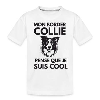 Mon Border collie pense que je suis cool - T-shirt bio Premium Enfant - blanc - Devant