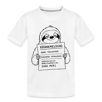 Faultier Krankmeldung Infaulenza Ende Merz - Kinder Premium Bio T-Shirt - Weiß - Vorne