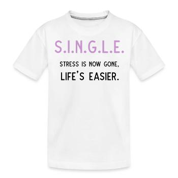 Le stress unique a maintenant disparu La vie est plus facile - T-shirt bio Premium Enfant - blanc - Devant