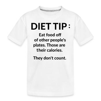 Diet Tip eat food off of other people's plates - Kinder Premium Bio T-Shirt - Weiß - Vorne