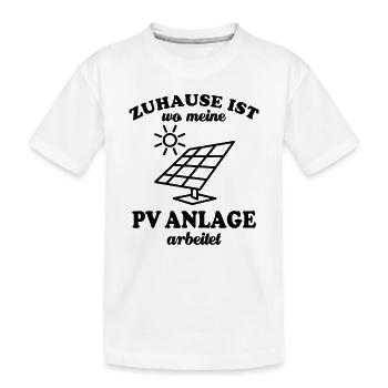 Zuhause ist wo meine PV Anlage arbeitet - Kinder Premium Bio T-Shirt - Weiß - Vorne