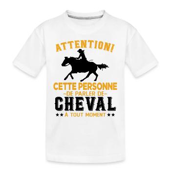 Cette Personne Risque Parler De Cheval Tout Moment - T-shirt bio Premium Enfant - blanc - Devant