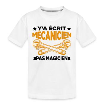 Y'a écrit Mécanicien Pas Magicien Cadeau Homme - T-shirt bio Premium Enfant - blanc - Devant