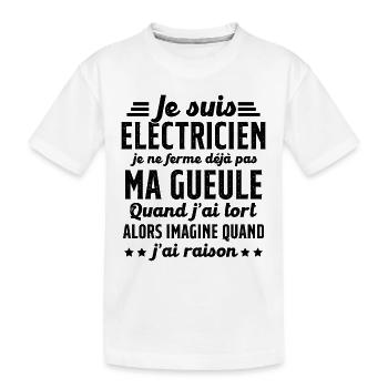 Electricien humour qui ne ferme pas sa gueule - T-shirt bio Premium Enfant - blanc - Devant