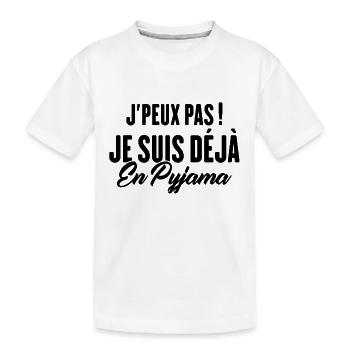 J'peux pas Je suis déjà en Pyjama - T-shirt bio Premium Enfant - blanc - Devant