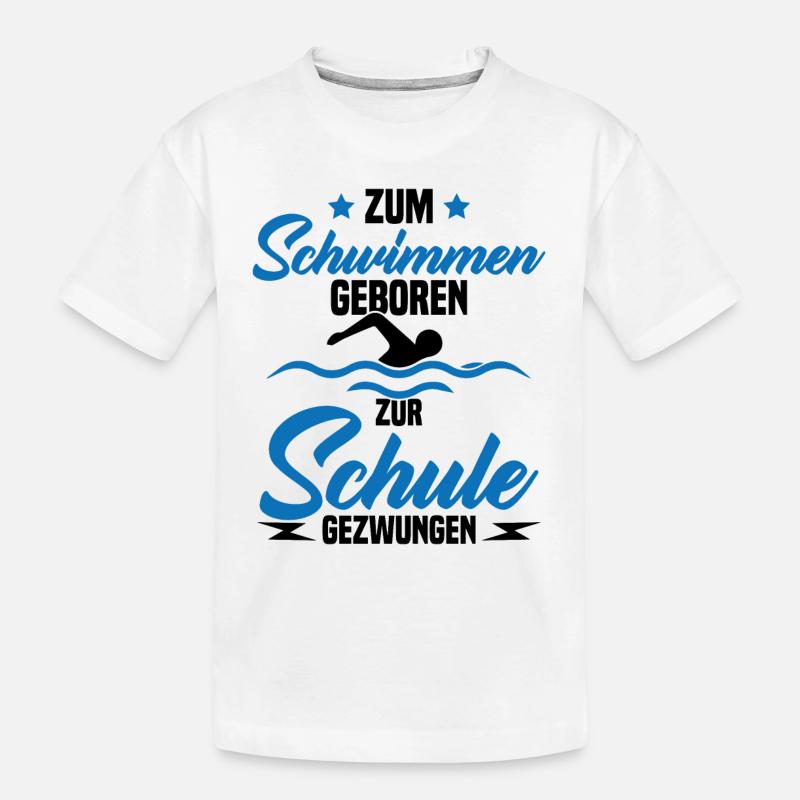Né pour nager Forcé d'aller à l'école - T-shirt bio Premium Enfant - blanc