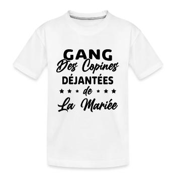 Gang des Copines Déjantées De La Mariée - T-shirt bio Premium Enfant - blanc - Devant
