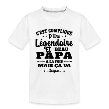 Légendaire et Beau Papa Cadeau Papa de l'année - T-shirt bio Premium Enfant - blanc - Devant