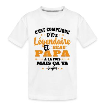Légendaire et Beau Papa Cadeau Papa de l'année - T-shirt bio Premium Enfant - blanc - Devant