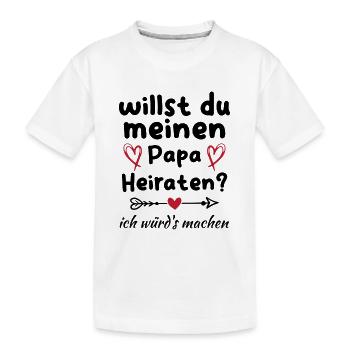 Willst du meinen Papa heiraten - Kinder Premium Bio T-Shirt - Weiß - Vorne