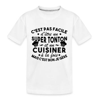 Super Tonton et un Cuisinier Cadeau Humour - T-shirt bio Premium Enfant - blanc - Devant