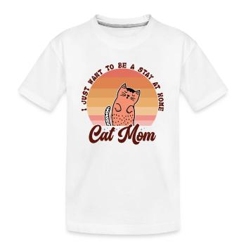 Je veux juste être une maman de chat au foyer rétro - T-shirt bio Premium Enfant - blanc - Devant
