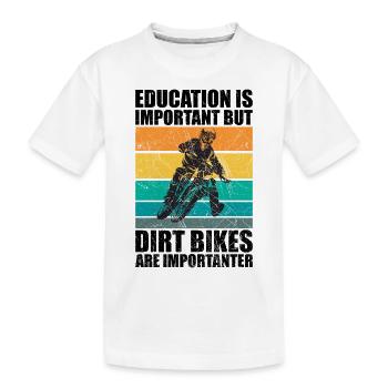 Bildung ist wichtig, aber Dirtbikes wichtiger - Kinder Premium Bio T-Shirt - Weiß - Vorne