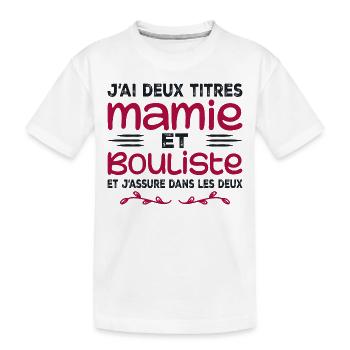 Zwei Titel Granny Bouliste | Oma, Pétanque - Kinder Premium Bio T-Shirt - Weiß - Vorne