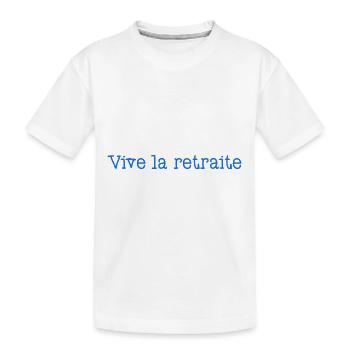 RETRAITE. RETRAITE. RETRAITEE. RETRAITE - T-shirt bio Premium Enfant - blanc - Devant