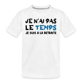 je n'ai pas le temps - T-shirt bio Premium Enfant - blanc - Devant