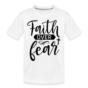La croyance plutôt que la peur - T-shirt bio Premium Enfant - blanc - Devant
