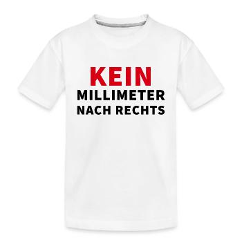 Kein Millimeter nach rechts - Spruch - Kinder Premium Bio T-Shirt - Weiß - Vorne