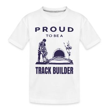 Proud Track Builder - Kids' Premium Organic T-Shirt - white - Front