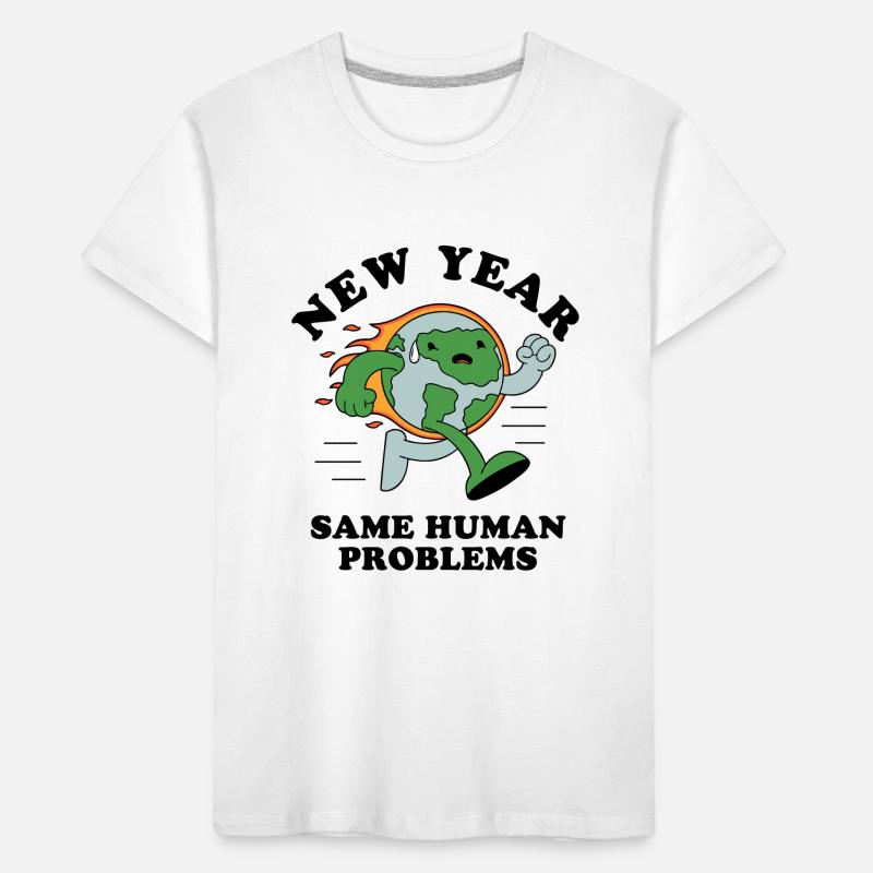 New Year Same Human Problems Kids' Premium Organic T-Shirt