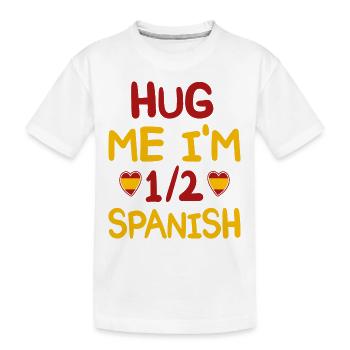 Humour Espagnol Je Suis À Moitié Espagnol - T-shirt bio Premium Enfant - blanc - Devant