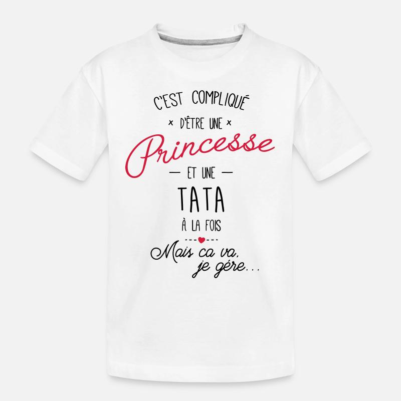 princesse et tata - T-shirt bio Premium Enfant - blanc