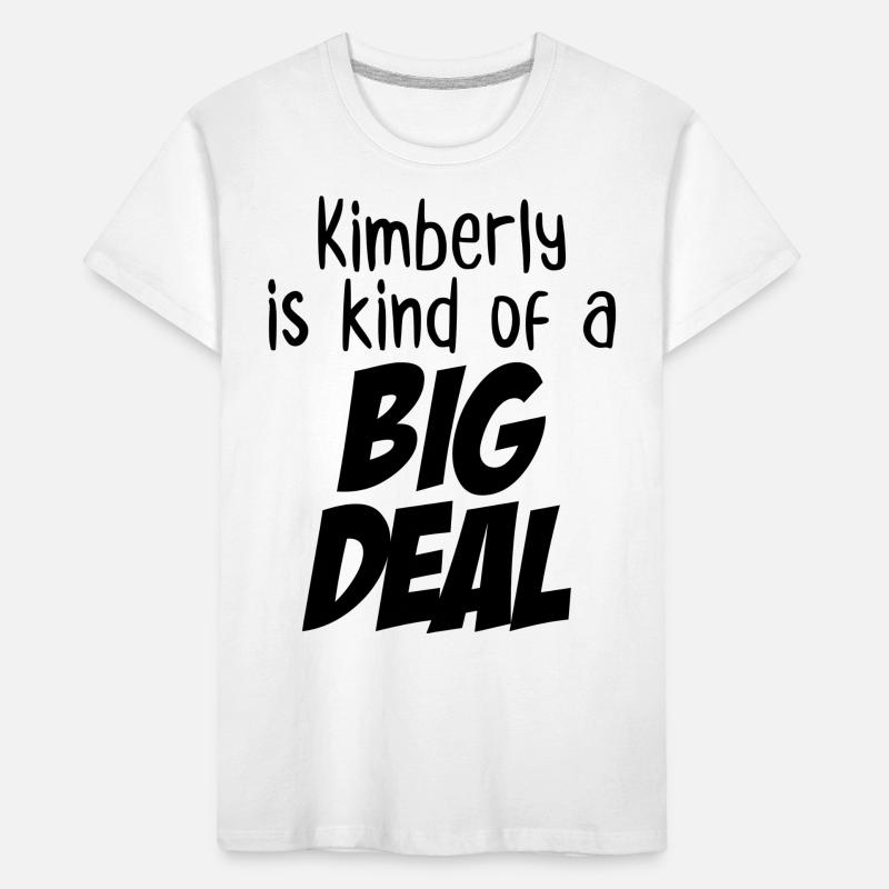 Kimberly ist irgendwie eine große Sache Kinder Premium Bio T-Shirt
