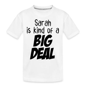 Sarah est un peu une grosse affaire - T-shirt bio Premium Enfant - blanc - Devant