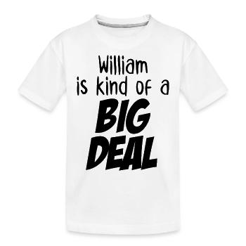 William ist eine große Sache - Kinder Premium Bio T-Shirt - Weiß - Vorne