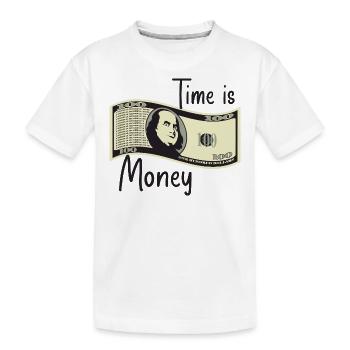 Time is money - Kids' Premium Organic T-Shirt - white - Front
