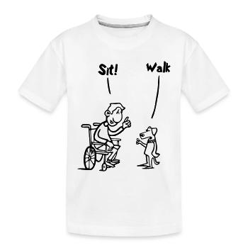 Asseyez-vous et marchez. Humour en fauteuil roulant et chien # - T-shirt bio Premium Enfant - blanc - Devant