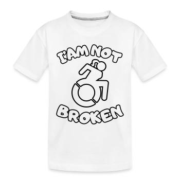 Ich sitze im Rollstuhl, aber ich bin nicht kaputt # - Kinder Premium Bio T-Shirt - Weiß - Vorne