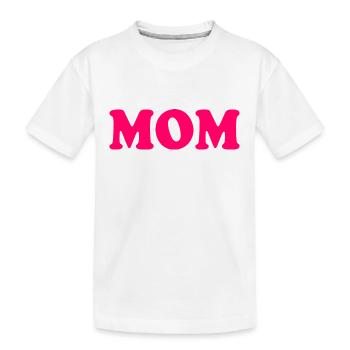 Mom - T-shirt bio Premium Enfant - blanc - Devant