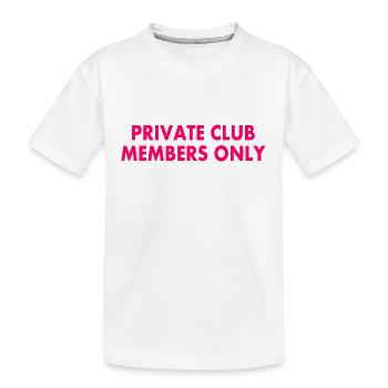 private club members only - Kinder Premium Bio T-Shirt - Weiß - Vorne