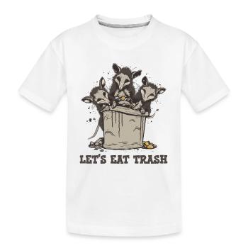 Possum Lets Eat Trash - Kids' Premium Organic T-Shirt - white - Front