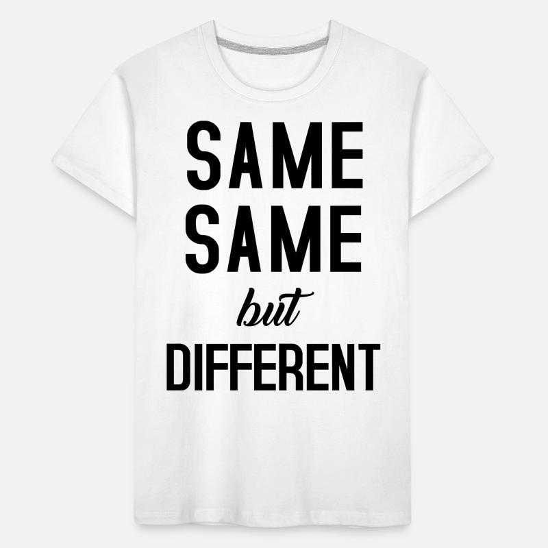 Same Same Kids' Premium Organic T-Shirt